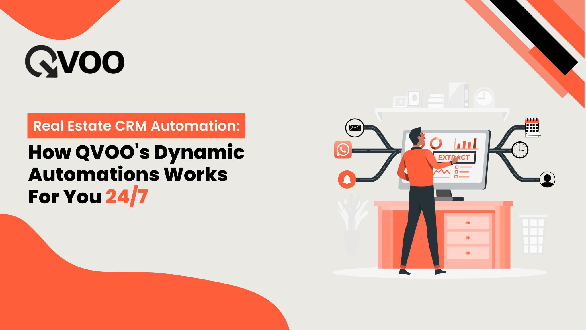 Illustration of real estate CRM automation showing QVOO automating lead management, communication, and tasks 24/7.